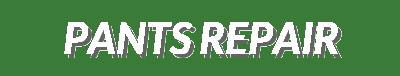 Professional Pants Repair - Restore Your Favorites
